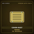 Genuine Mobis COVER-DUST 4912355310 for 5-Ton Truck 1997 HNS Parts Korea