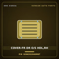 Genuine Mobis COVER-FR DR O/S HDL,RH 82662G2040M6T for IONIQ 2019 HNS Parts Korea
