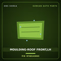 Genuine Mobis MOULDING-ROOF FRONT,LH 8748143003 for Grace 1995 HNS Parts Korea