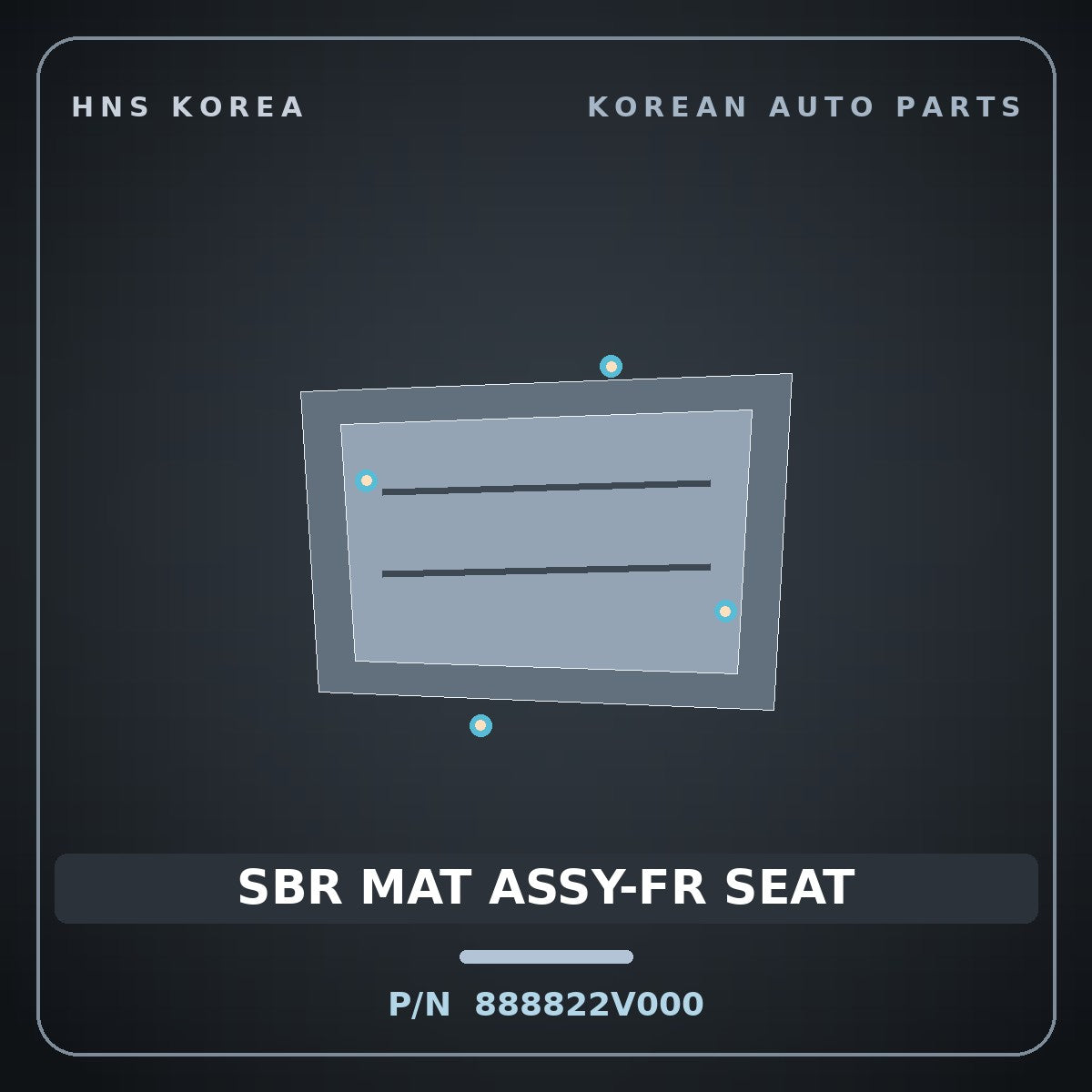 Genuine Mobis SBR MAT ASSY-FR SEAT 888822V000 for Veloster 2011 HNS Parts Korea