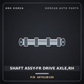 Genuine Mobis SHAFT ASSY-FR DRIVE AXLE,RH 49701IB100 for Avante 2021 HNS Parts Korea