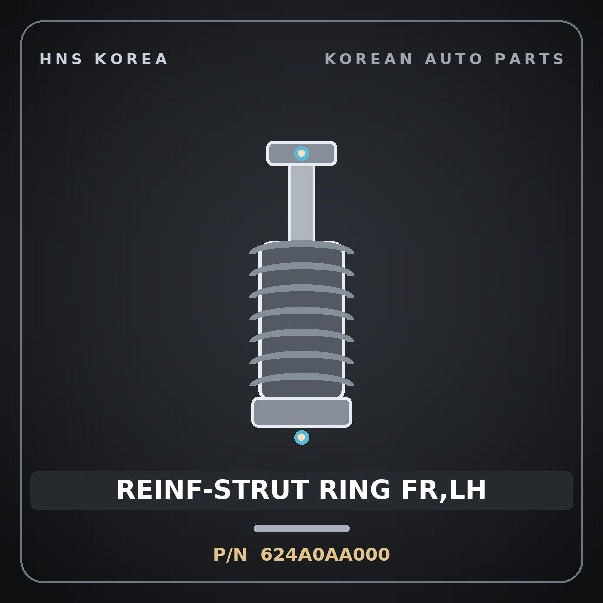 Genuine Mobis REINF-STRUT RING FR,LH 624A0AA000 for Avante 2021 HNS Parts Korea