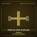 Genuine Mobis TRIM-FR STEP PLATE,RH 858832E000LM for Tucson 2006 HNS Parts Korea