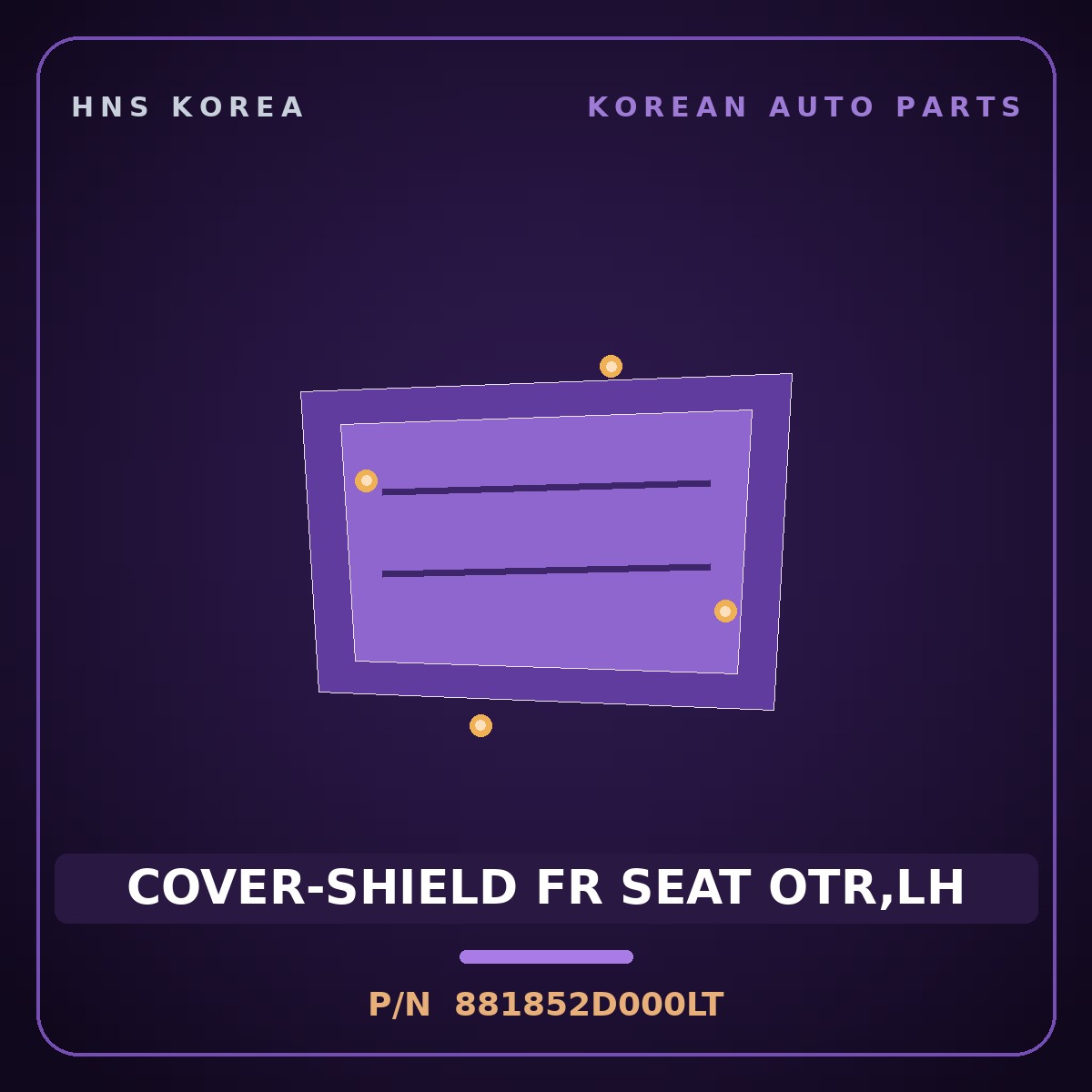 Genuine Mobis COVER-SHIELD FR SEAT OTR,LH 881852D000LT for Elantra 2000 HNS Parts Korea