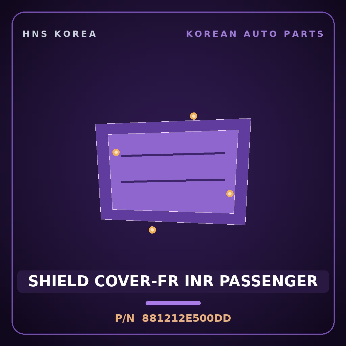 Genuine Mobis SHIELD COVER-FR INR PASSENGER 881212E500DD for Tucson 2006 HNS Parts Korea
