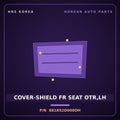Genuine Mobis COVER-SHIELD FR SEAT OTR,LH 881852D000OH for Elantra 2000 HNS Parts Korea