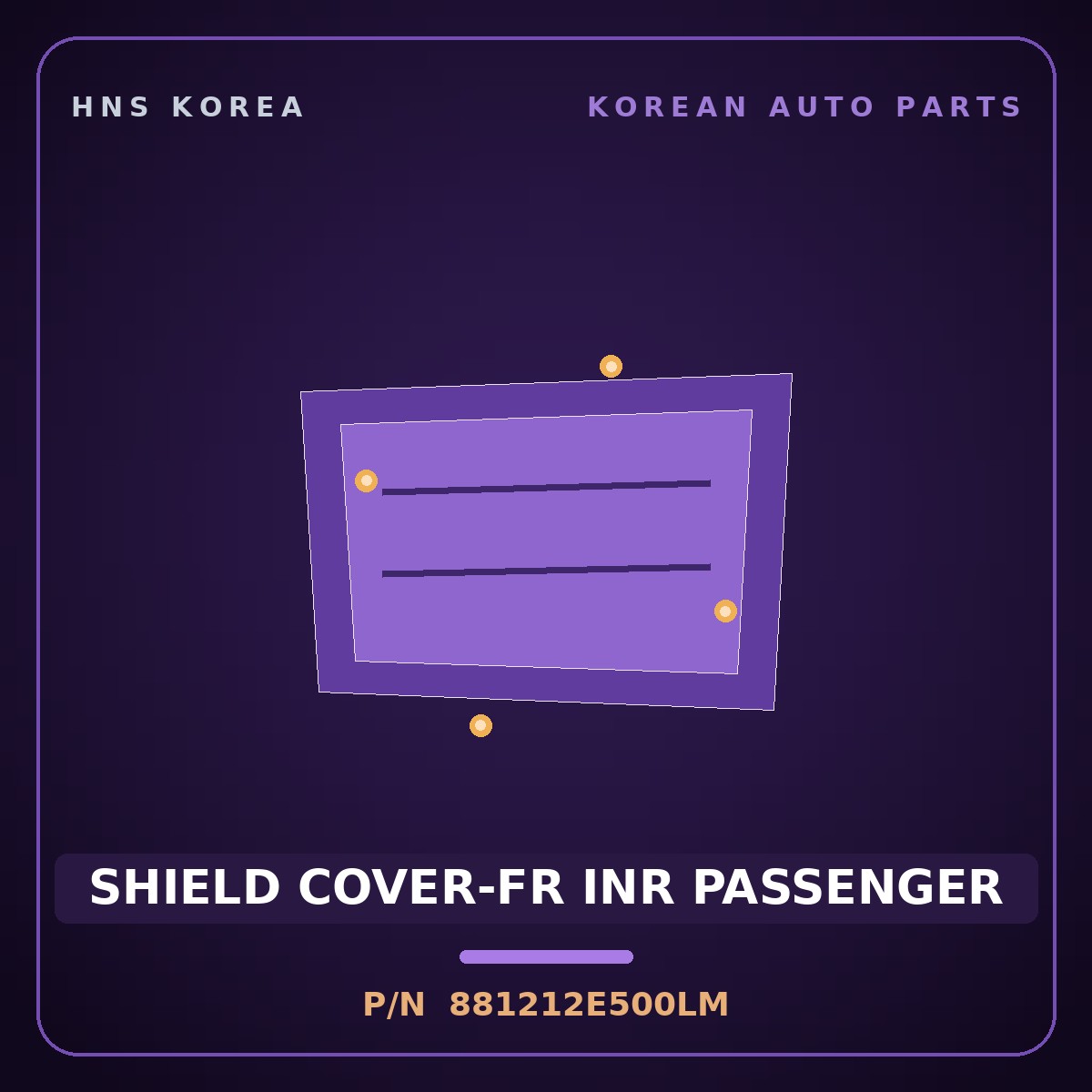 Genuine Mobis SHIELD COVER-FR INR PASSENGER 881212E500LM for Tucson 2006 HNS Parts Korea