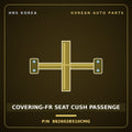 Genuine Mobis COVERING-FR SEAT CUSH PASSENGE 882602B510CMG for Santa Fe 2006 HNS Parts Korea