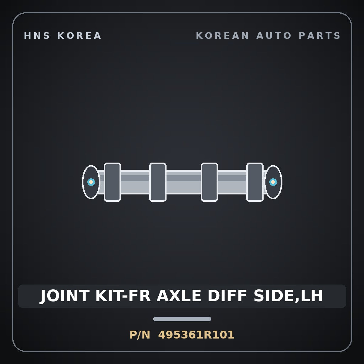 Genuine Mobis JOINT KIT-FR AXLE DIFF SIDE,LH 495361R101 for Accent 2011 HNS Parts Korea