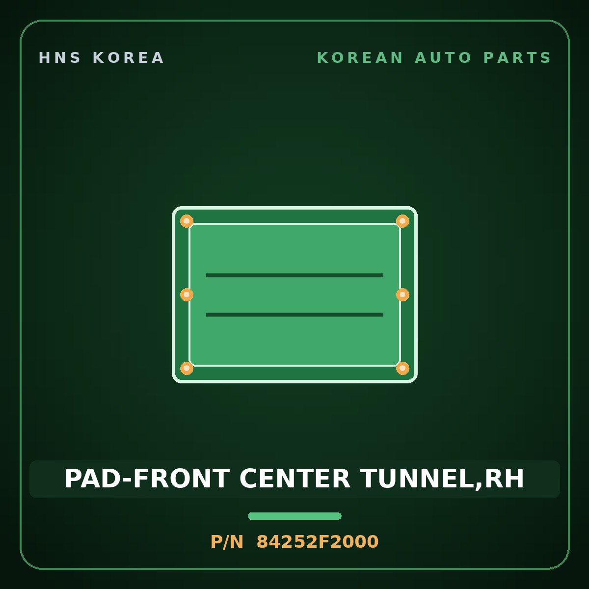 Genuine Mobis PAD-FRONT CENTER TUNNEL,RH 84252F2000 for Elantra 2016 HNS Parts Korea