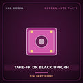 Genuine Mobis TAPE-FR DR BLACK UPR,RH 8637202001 for Atos 2001 HNS Parts Korea