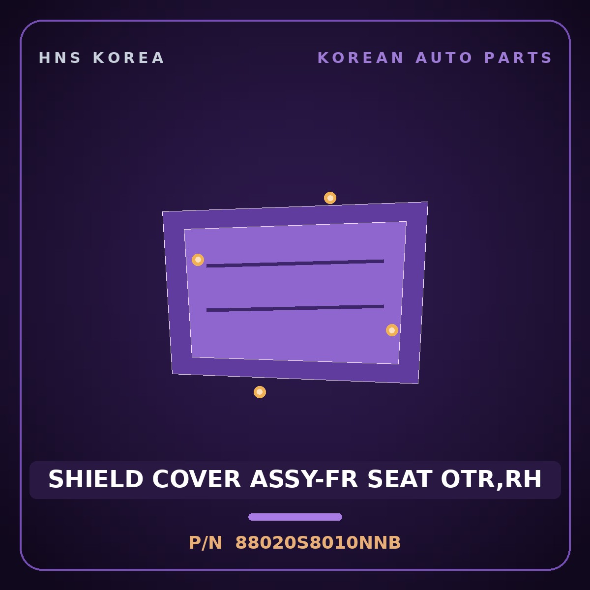 Genuine Mobis SHIELD COVER ASSY-FR SEAT OTR,RH 88020S8010NNB for Palisade 2019 HNS Parts Korea