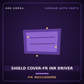 Genuine Mobis SHIELD COVER-FR INR DRIVER 882212E000DD for Tucson 2006 HNS Parts Korea