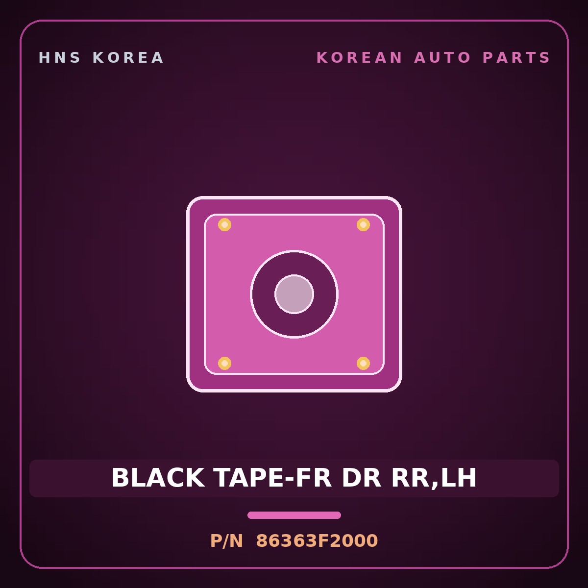 Genuine Mobis BLACK TAPE-FR DR RR,LH 86363F2000 for Elantra 2016 HNS Parts Korea