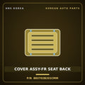 Genuine Mobis COVER ASSY-FR SEAT BACK 883702B201CMM for Santa Fe 2006 HNS Parts Korea