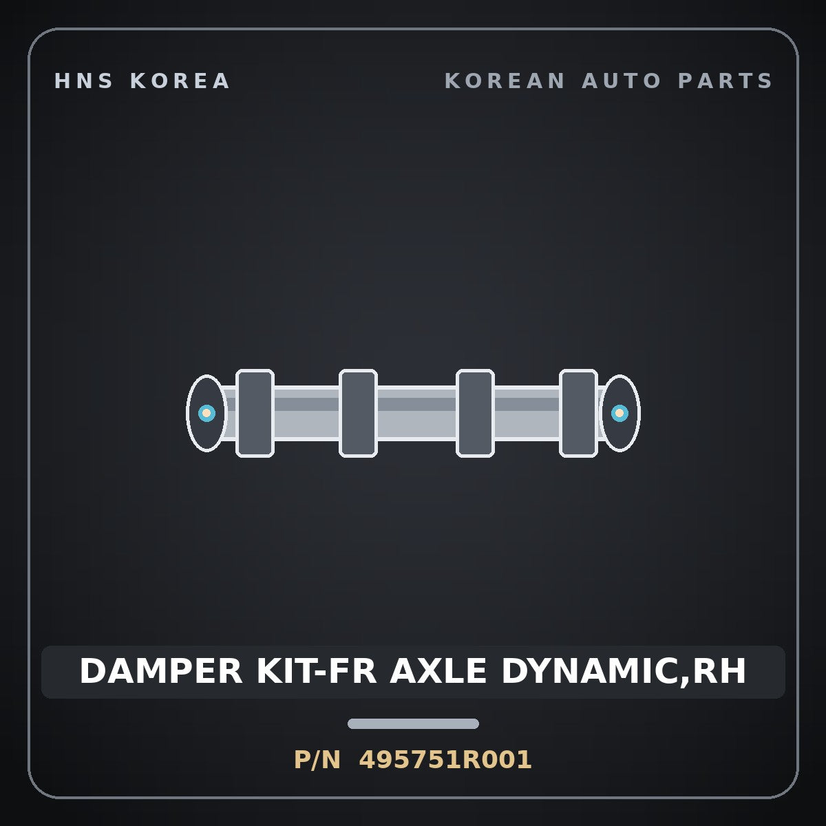 Genuine Mobis DAMPER KIT-FR AXLE DYNAMIC,RH 495751R001 for Accent 2011 HNS Parts Korea