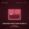 Genuine Mobis MOULDING-FRONT DOOR W/LINE,LH 8772339000 for Grandeur 1999 HNS Parts Korea