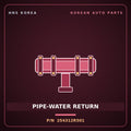 Genuine Mobis PIPE-WATER RETURN 254312R501 for G80 2020 HNS Parts Korea