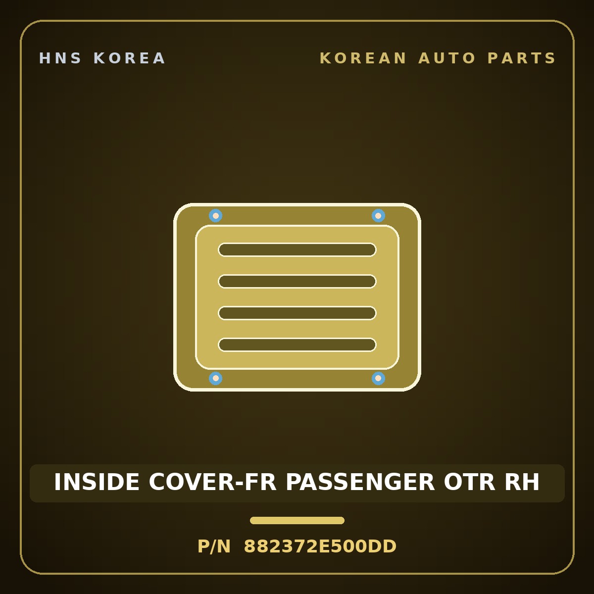 Genuine Mobis INSIDE COVER-FR PASSENGER OTR RH 882372E500DD for Tucson 2006 HNS Parts Korea