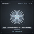 Genuine Mobis JOINT & SHAFT KIT-FRONT AXLE WHEEL SIDE,RH 49525F2700 for Elantra 2016 HNS Parts Korea