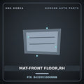 Genuine Mobis MAT-FRONT FLOOR,RH 84320S1000NNB for Santa Fe 2018 HNS Parts Korea
