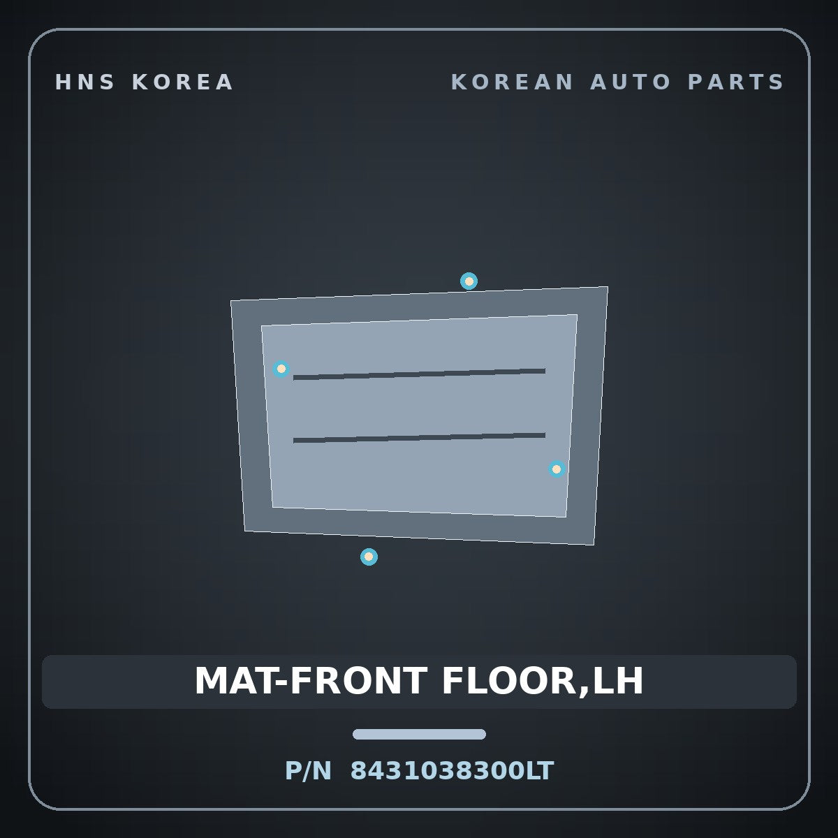 Genuine Mobis MAT-FRONT FLOOR,LH 8431038300LT for Sonata 1999 HNS Parts Korea