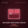 Genuine Mobis PAD-FRONT DOOR IMPACT LWR,RH 823943K010 for Sonata 2006 HNS Parts Korea