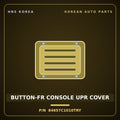Genuine Mobis BUTTON-FR CONSOLE UPR COVER 84657C1010TRY for Sonata 2014 HNS Parts Korea