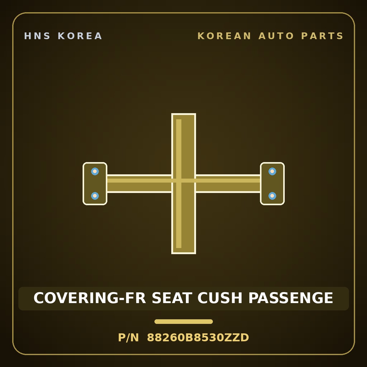 Genuine Mobis COVERING-FR SEAT CUSH PASSENGE 88260B8530ZZD for Maxcruz 2013 HNS Parts Korea