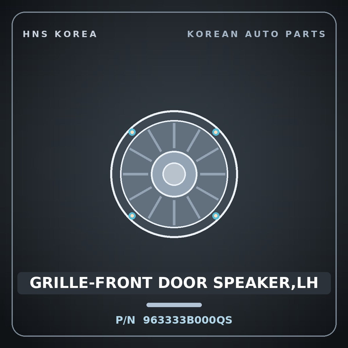 Genuine Mobis GRILLE-FRONT DOOR SPEAKER,LH 963333B000QS for Equus 1999 HNS Parts Korea