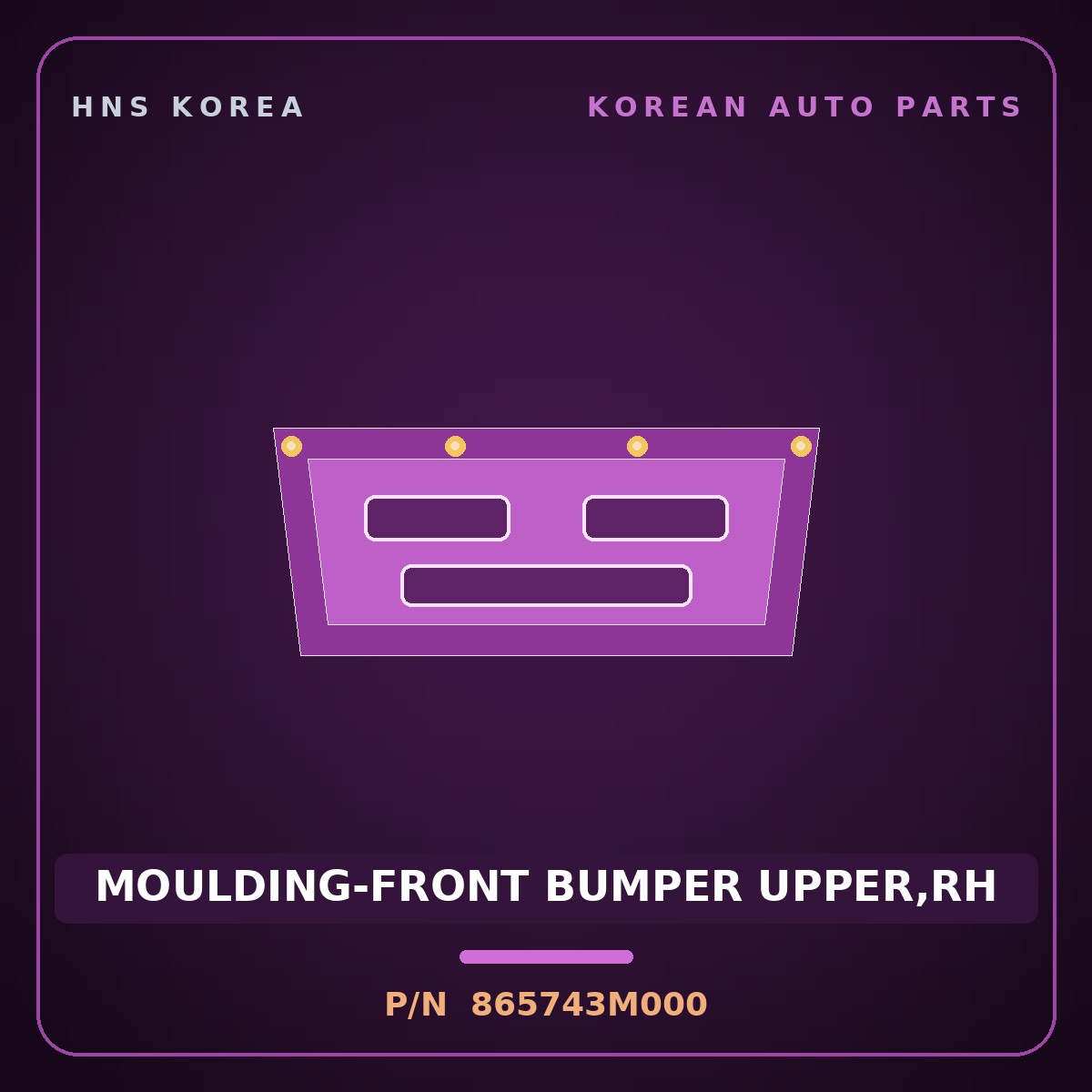 Genuine Mobis MOULDING-FRONT BUMPER UPPER,RH 865743M000 for Genesis 2007 HNS Parts Korea
