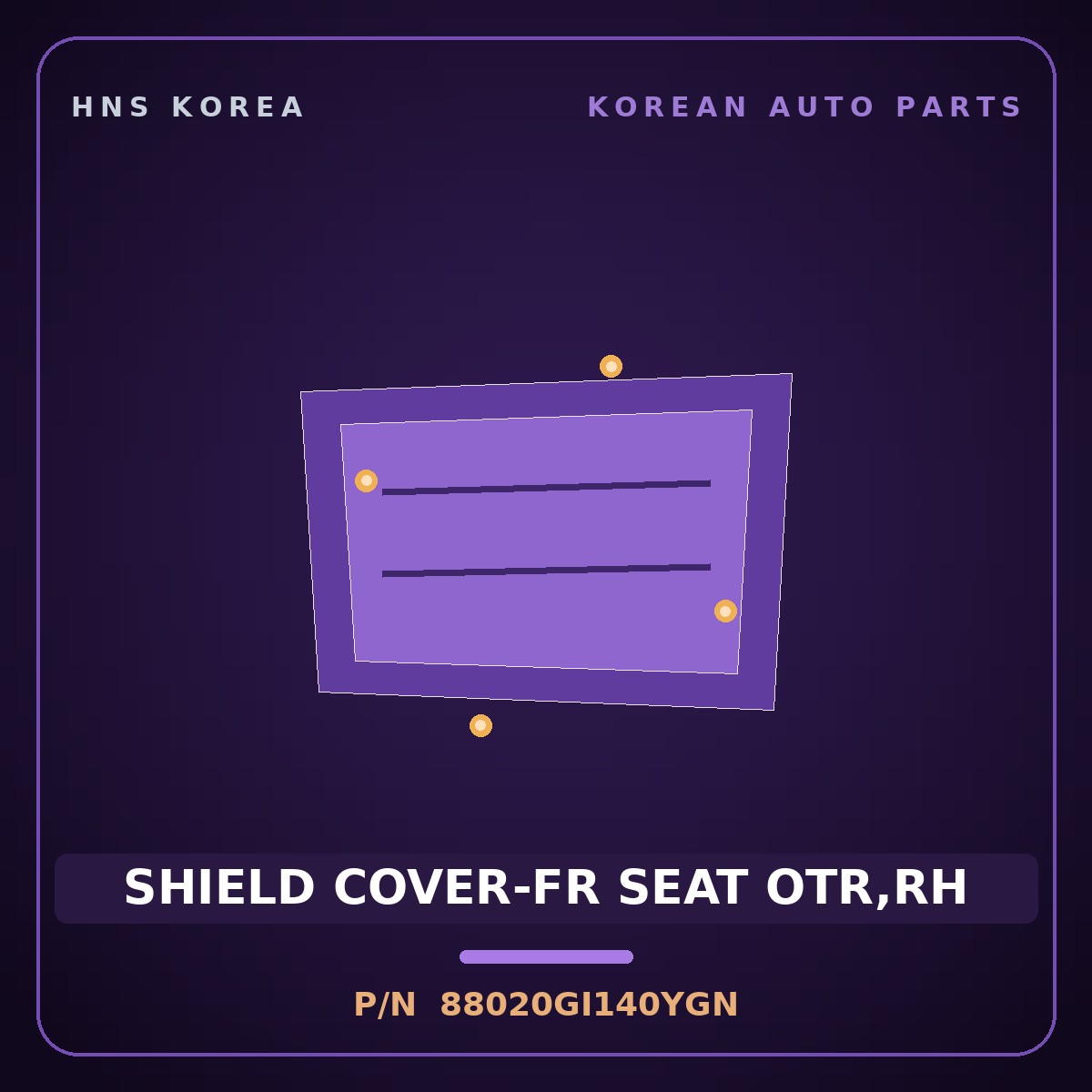 Genuine Mobis SHIELD COVER-FR SEAT OTR,RH 88020GI140YGN for Ioniq 5 2024 HNS Parts Korea