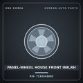 Genuine Mobis PANEL-WHEEL HOUSE FRONT INR,RH 7135543002 for Grace 1995 HNS Parts Korea