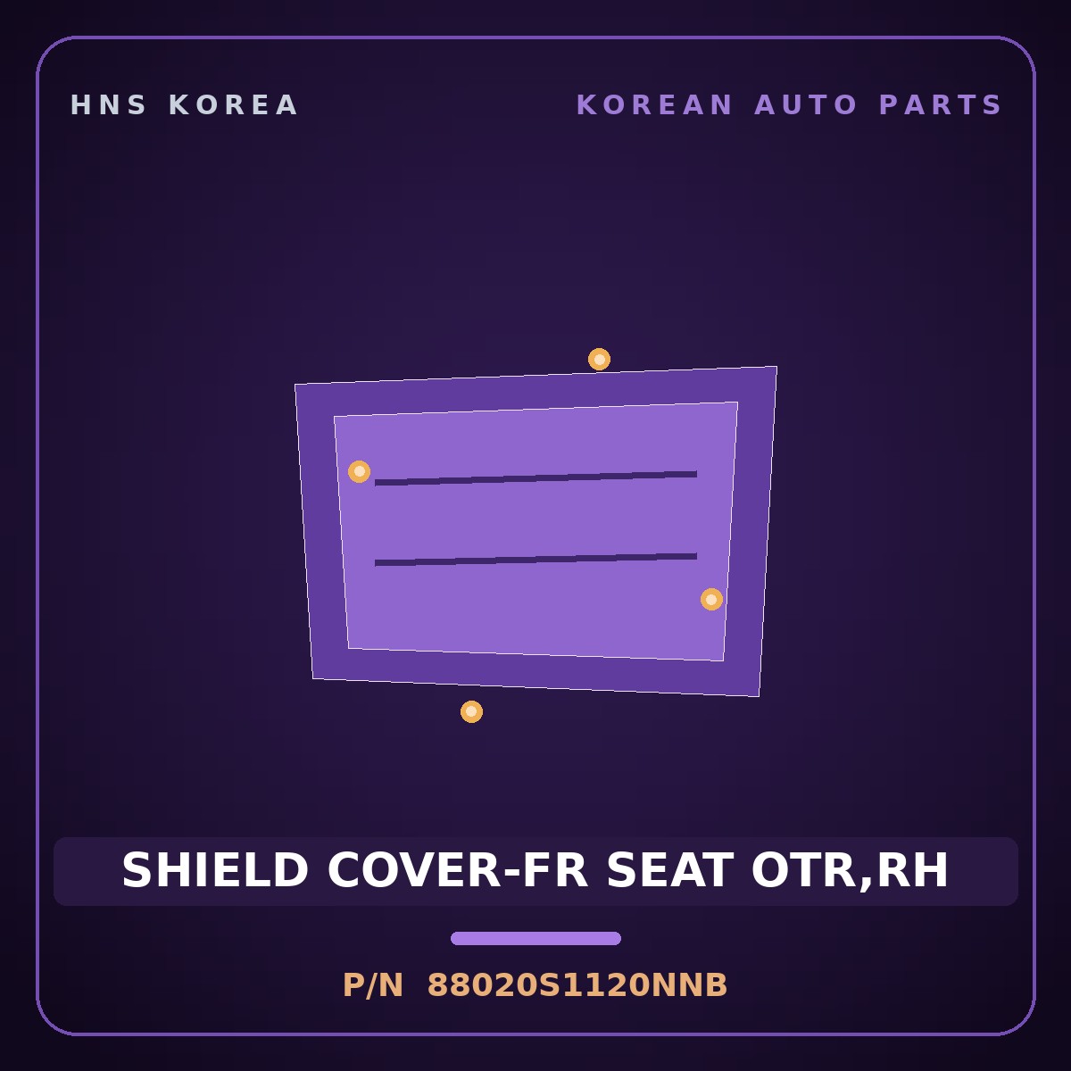 Genuine Mobis SHIELD COVER-FR SEAT OTR,RH 88020S1120NNB for Santa Fe 2018 HNS Parts Korea