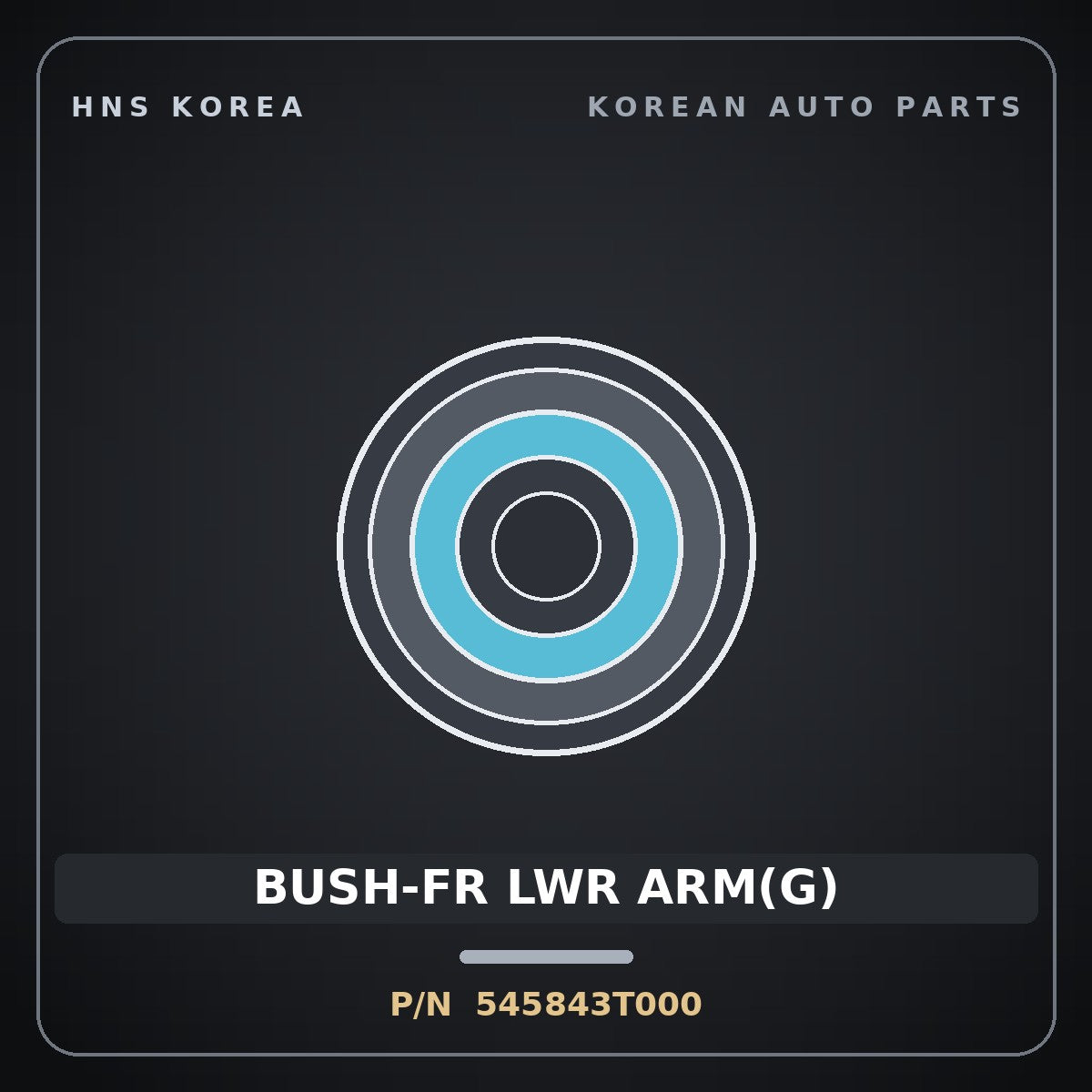 Genuine Mobis BUSH-FR LWR ARM(G) 545843T000 for Equus 2008 HNS Parts Korea