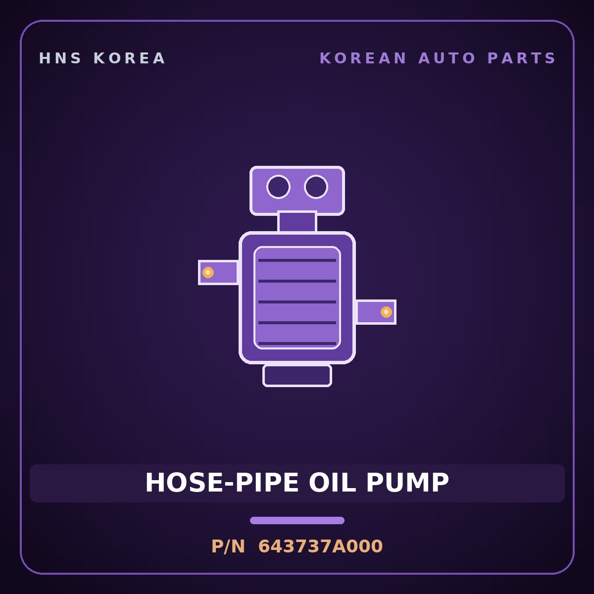 Genuine Mobis HOSE-PIPE OIL PUMP 643737A000 for 11-Ton Truck 1997 HNS Parts Korea
