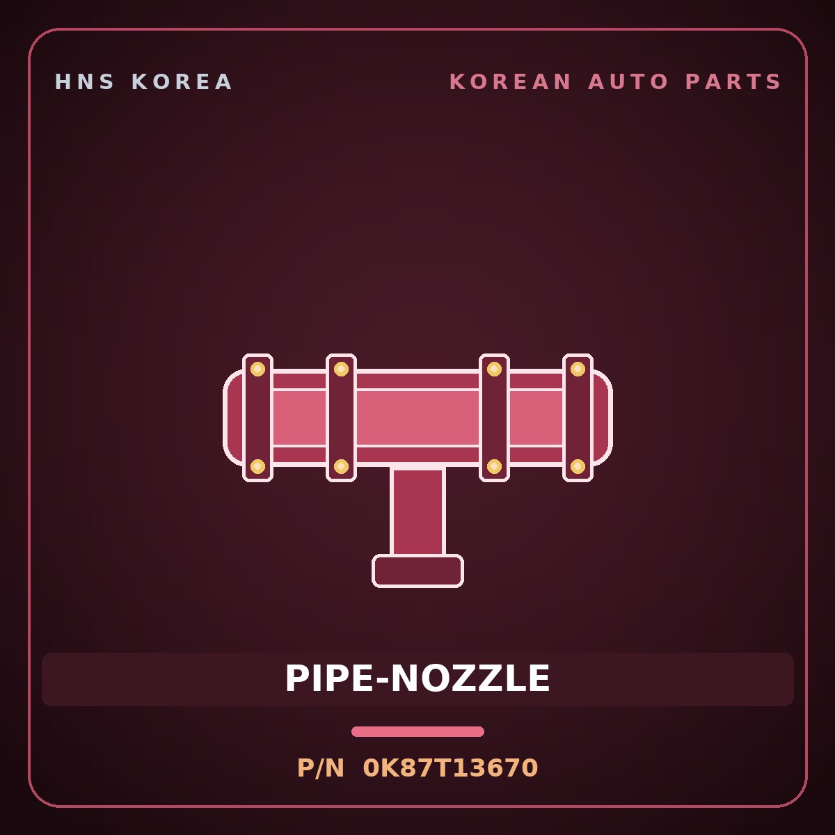 Genuine Mobis PIPE-NOZZLE 0K87T13670 for 5-Ton Truck 1997 HNS Parts Korea