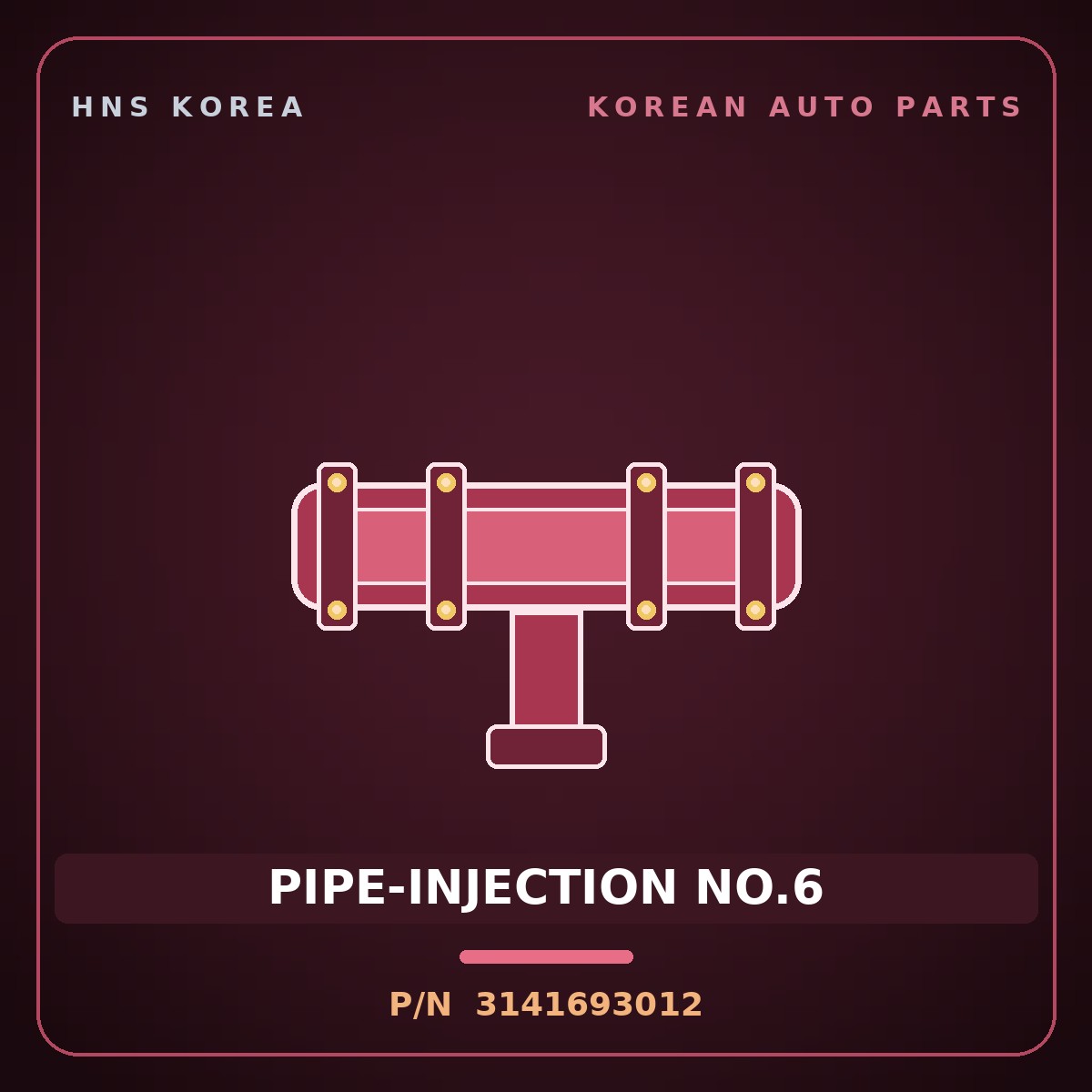 Genuine Mobis PIPE-INJECTION NO.6 3141693012 for 5-Ton Truck 1997 HNS Parts Korea