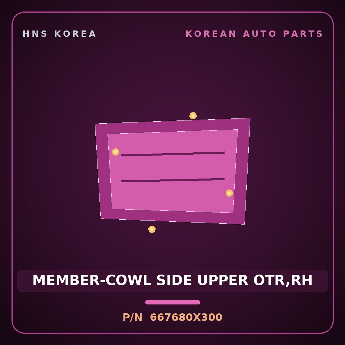 Genuine Mobis MEMBER-COWL SIDE UPPER OTR,RH 667680X300 for BlueOn 2011 HNS Parts Korea