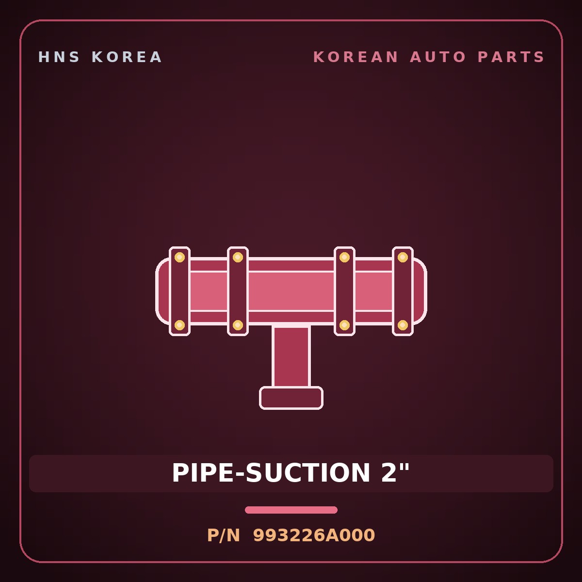Genuine Mobis PIPE-SUCTION 2" 993226A000 for 5-Ton Truck 1997 HNS Parts Korea