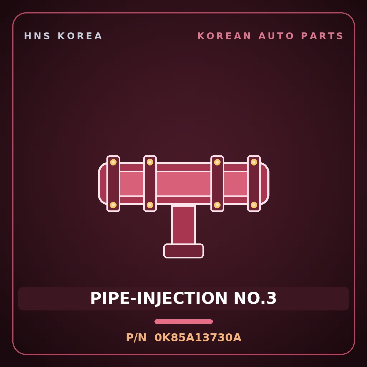 Genuine Mobis PIPE-INJECTION NO.3 0K85A13730A for Rhino 1995 HNS Parts Korea