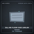 Genuine Mobis SILL-RR FLOOR SIDE LWR,RH 713404A040 for Starex 2004 HNS Parts Korea