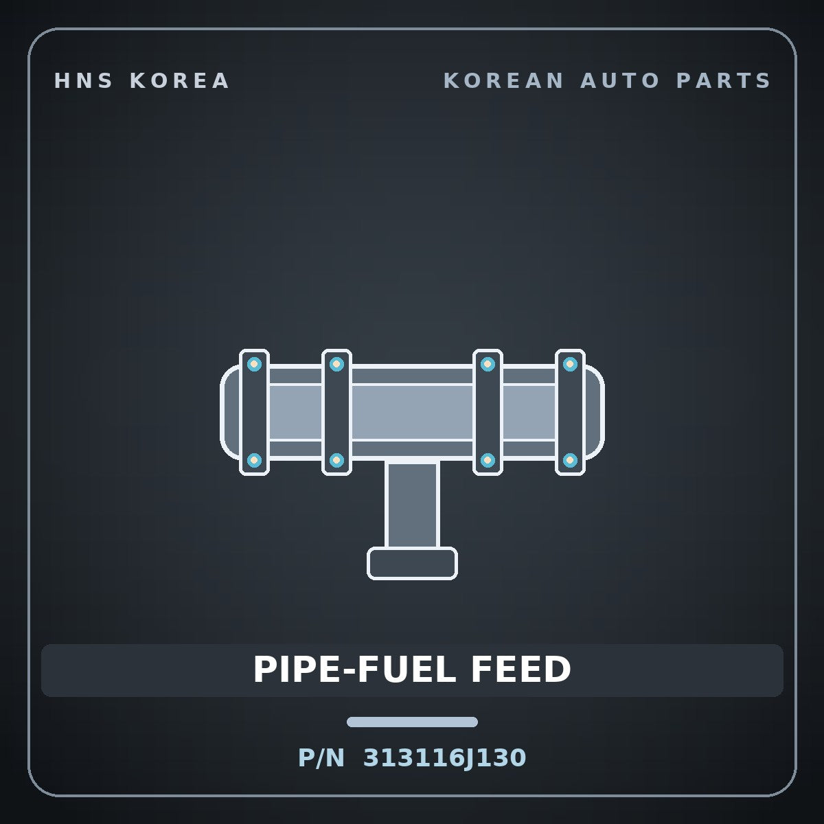 Genuine Mobis PIPE-FUEL FEED 313116J130 for Aero Town 2008 HNS Parts Korea