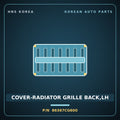 Genuine Mobis COVER-RADIATOR GRILLE BACK,LH 86367CG600 for Staria 2021 HNS Parts Korea