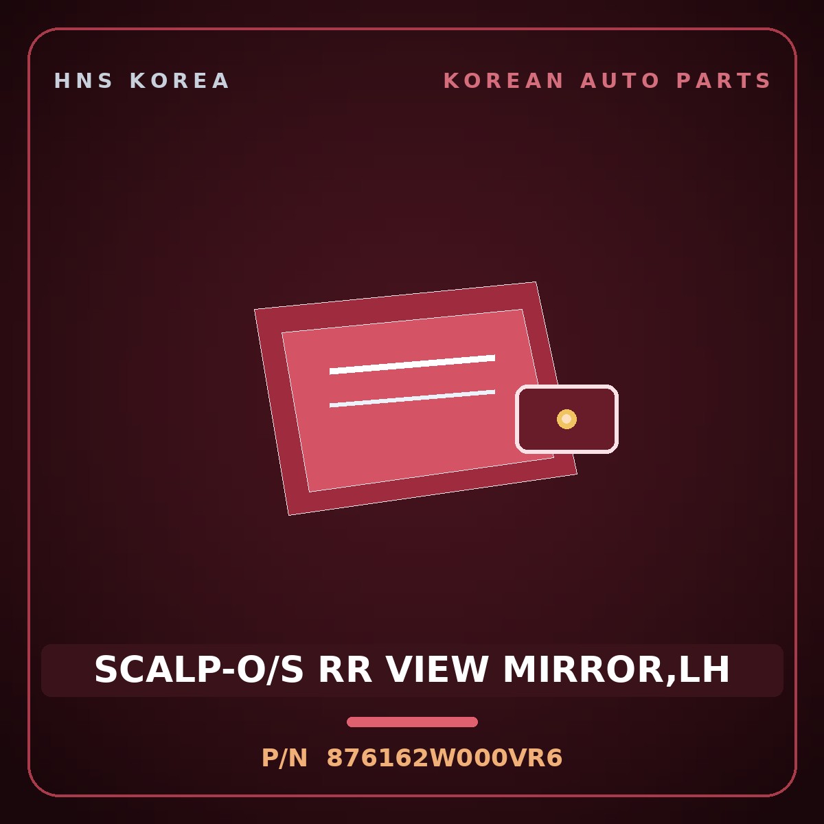 Genuine Mobis SCALP-O/S RR VIEW MIRROR,LH 876162W000VR6 for Santa Fe 2012 HNS Parts Korea