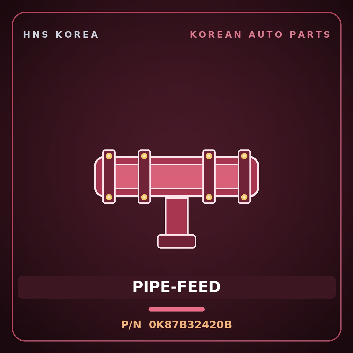 Genuine Mobis PIPE-FEED 0K87B32420B for Rhino 1995 HNS Parts Korea