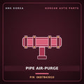 Genuine Mobis PIPE AIR-PURGE 0K87B43910 for Rhino 1995 HNS Parts Korea