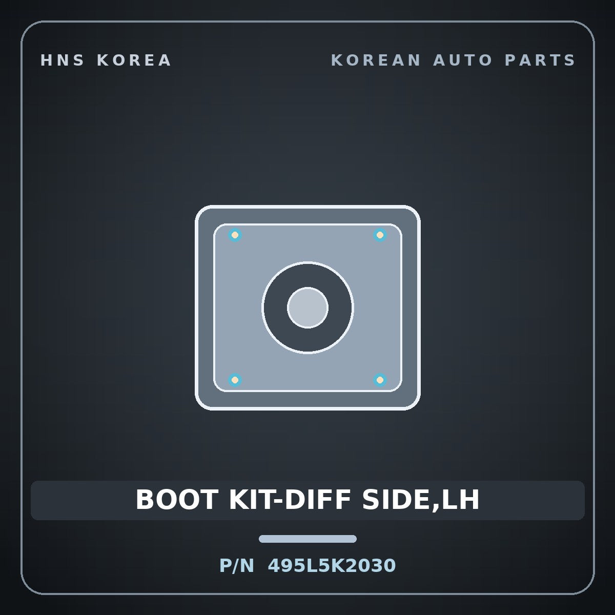 Genuine Mobis BOOT KIT-DIFF SIDE,LH 495L5K2030 for Venue 2019 HNS Parts Korea