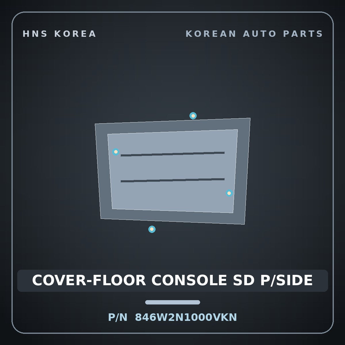 Genuine Mobis COVER-FLOOR CONSOLE SD P/SIDE 846W2N1000VKN for Grandeur 2023 HNS Parts Korea