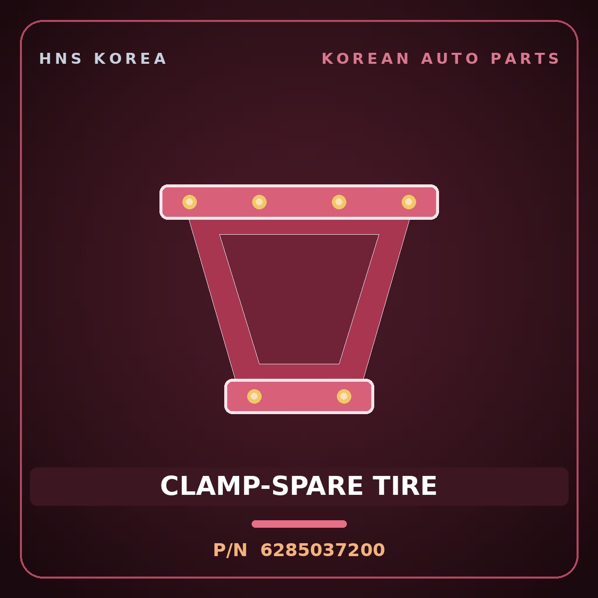 Genuine Mobis CLAMP-SPARE TIRE 6285037200 for Dynasty 1992 HNS Parts Korea